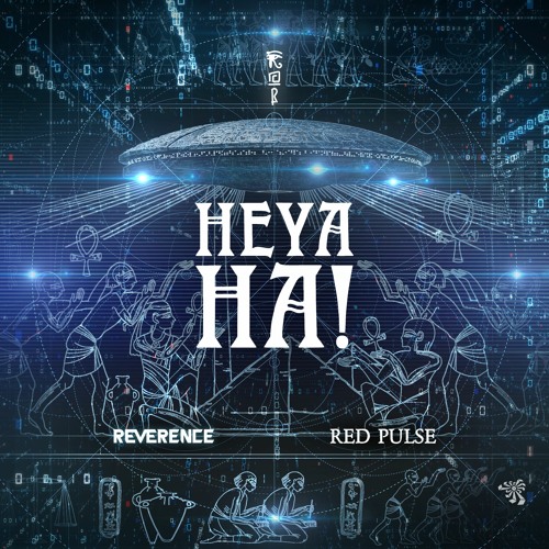 Reverence & Red Pulse - Heya Ha! (Original Mix) @alienrecords