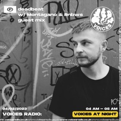 Voices Radio - Montagano & Rnbws 04/02/2023