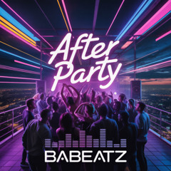 BAbeatz-After Party (Preview)