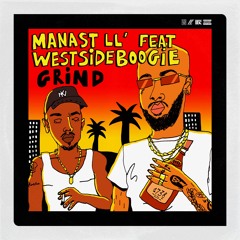 Grind (feat. Manne & WESTSIDE BOOGIE)