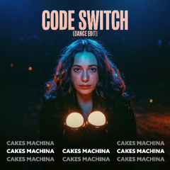 Code Switch (Dance Edit)
