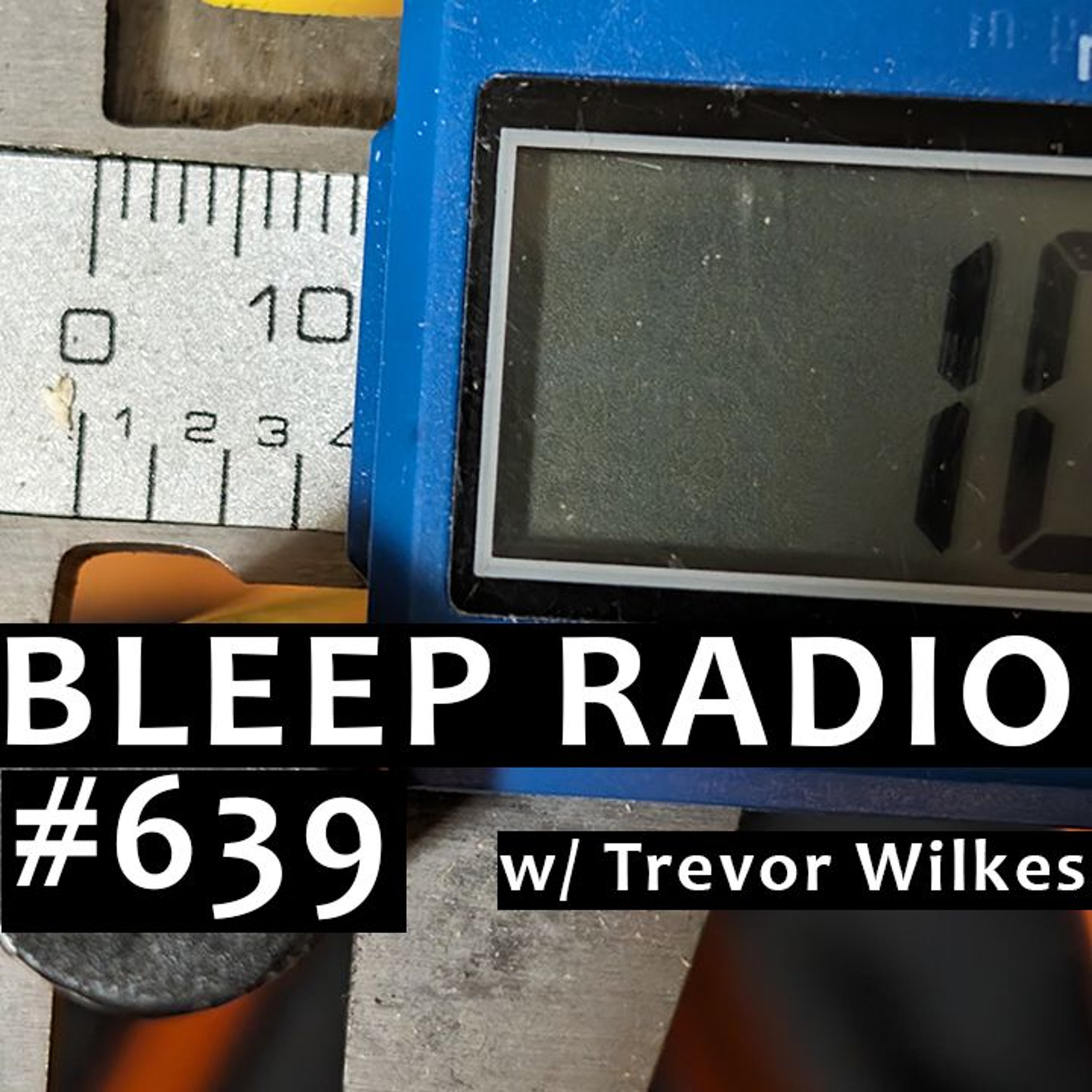 Bleep Radio w/ Trevor Wilkes