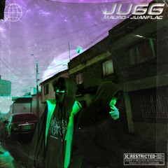 Jugg Ft Juanflac
