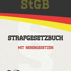 Kindle Book StGB - Strafgesetzbuch: Mit Nebengesetzen (German Edition)