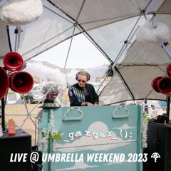 gargar @ Umbrella Weekend 2023