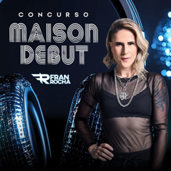 FRAN ROCHA - SET CONCURSO MAISON DEBUT