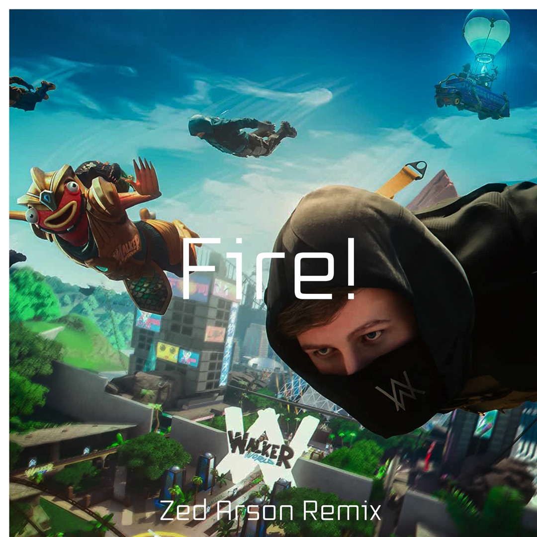 Stream Alan Walker - Fire! (feat YUQI & JVKE) Zed Arson Remix by