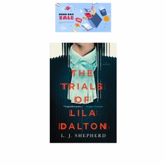 (Obtain) [PDF/PDF] The Trials of Lila Dalton: A Novel
