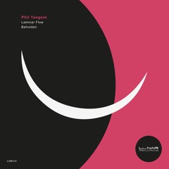 Phil Tangent - Laminar Flow