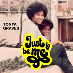 Stream Tonya Graves music | Listen to songs, albums, playlists for Stream Tonya Graves music | Listen to songs, albums, playlists for