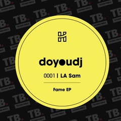 TB Premiere: LA Sam - Just What [doyoudj]