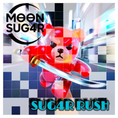 SUG4R RUSH