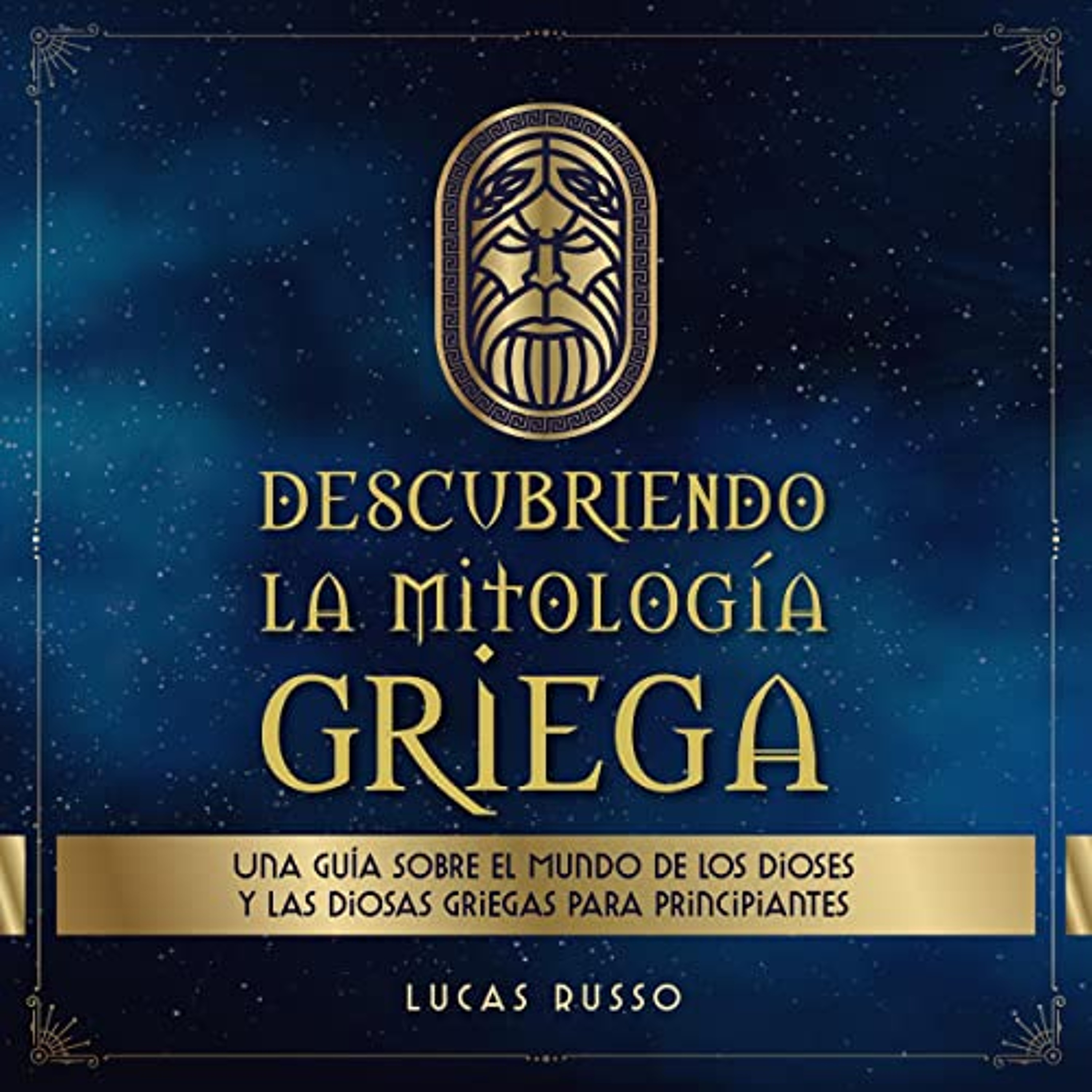 Descubriendo la Mitología Griega [Discovering Greek Mythology] (Audiolibro) | Prueba Gratis