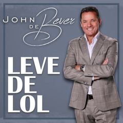 Leve De Lol