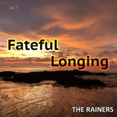 Fateful Longing