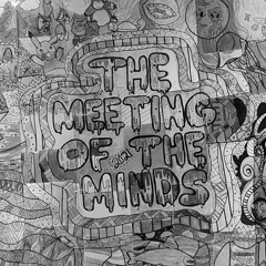 Meeting Of The Minds 3 DJ Set 8-14-21