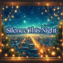 Silence This Night