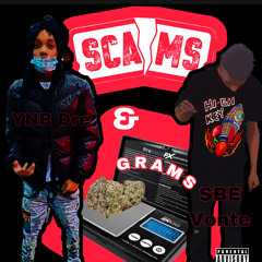 SBE Vonte x YNB Dre -Scams & Grams
