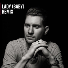 LADY (Baby) remix