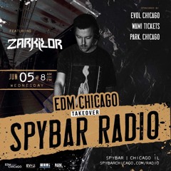 EDM Chicago Takeover Episode 26 : Zarkilor