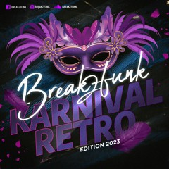 BREAKZFUNK @ Karnival (Retro Edition 2023)