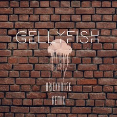 BrickHouse(Remix)