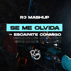 Maisak & Feid vs Wolfine - SE ME OLVIDA vs Escapate Conmigo (R3 Mashup) (FREE DOWNLOAD)