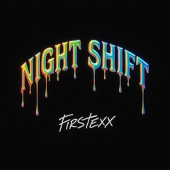 Night Shift