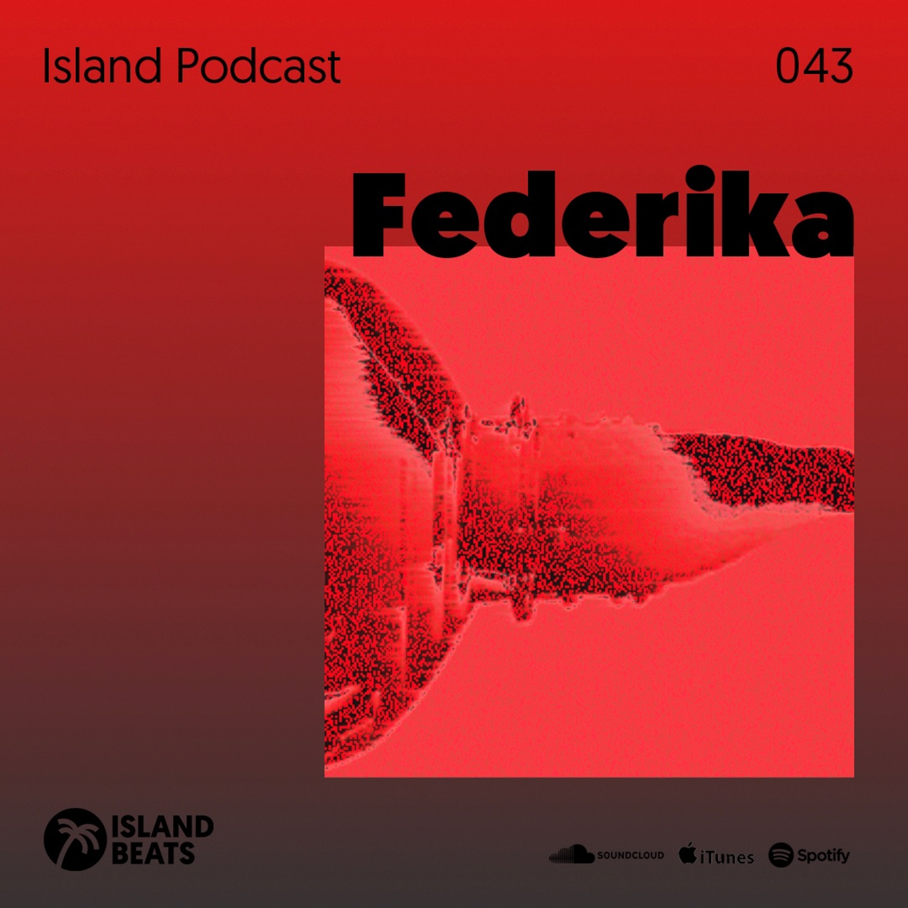 Island Podcast 043 I Federika