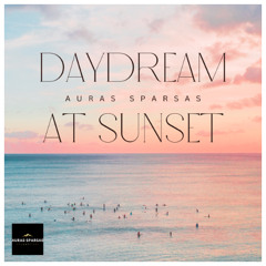 Daydream at Sunset