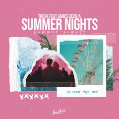Trosk Feat Agnes Cecilia - Summer Nights