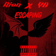 Nion x YD Escaping