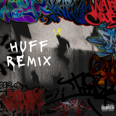 Champain and Vacay (HUFF Remix)