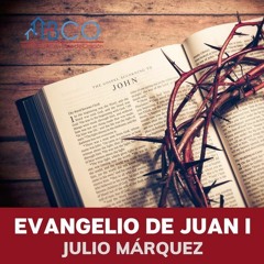 15 de enero de 2021 - Jesús, el Pan de vida - Parte 2 - Julio Márquez