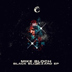 CMPL117: Mike Bloch - Black Blizzard EP