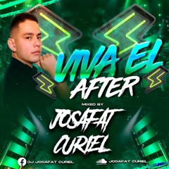 Josafat Curiel - VIVA EL AFTER (Special Promotional Live Session 2025)