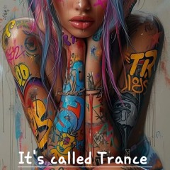 "Its Called Trance" - Mixed by Big Dave - Dec 24