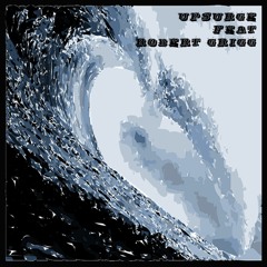 Upsurge - Brian Butts(feat. Robert Grigg)