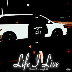 Life I Live ft.CoatyFashh