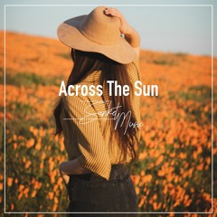 Sanket Music - Across The Sun