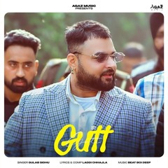 Gutt | Gulab Sidhu
