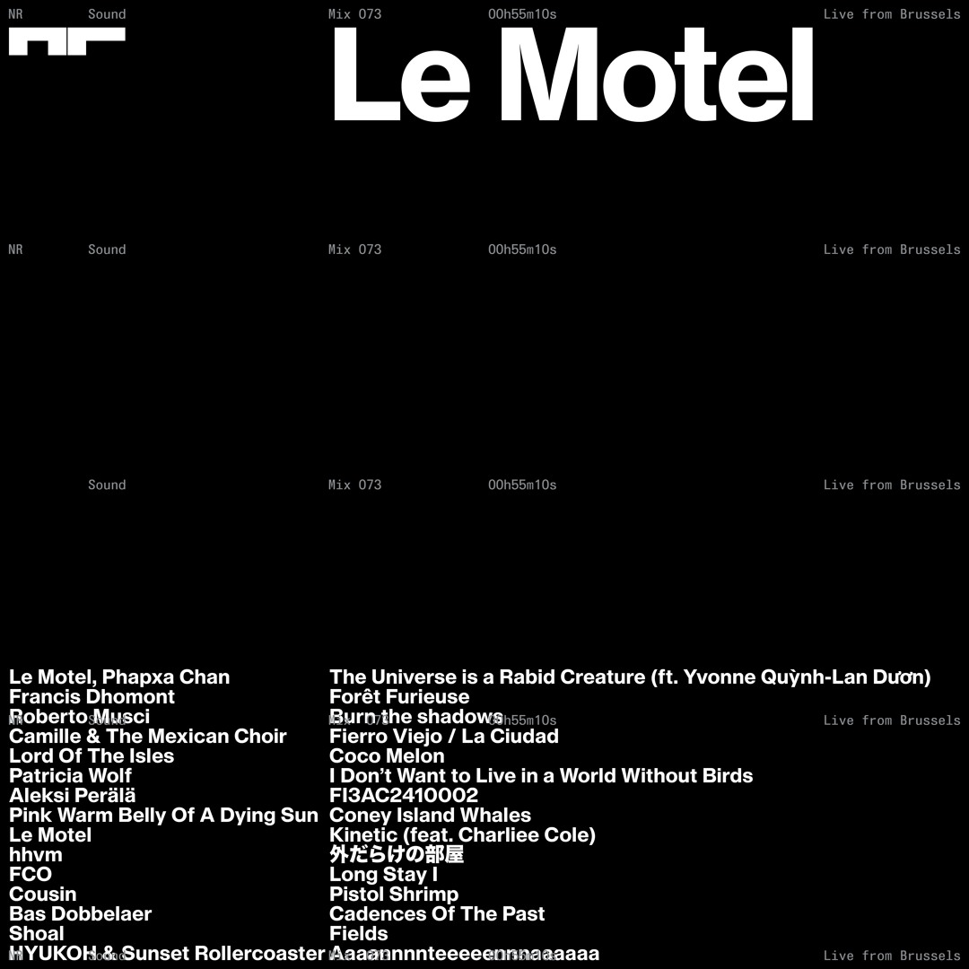Stream NR Sound Mix 073 Le Motel by NR Magazine | Listen online