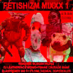 FETISHIZM MIXXX 1