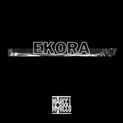 Ekora (Original Mix) FREE DOWNLOAD