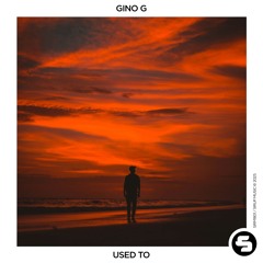Gino G - Used To