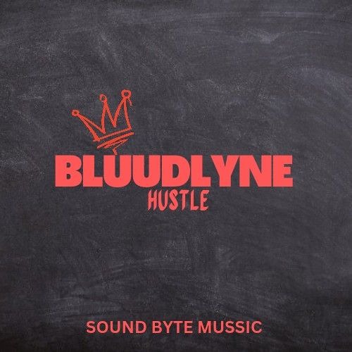 BLUUDLYNE HUSTLE