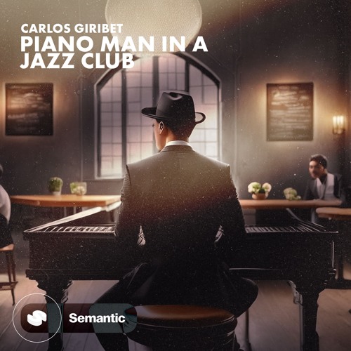 Carlos Giribet - Piano Man In A Jazz Club