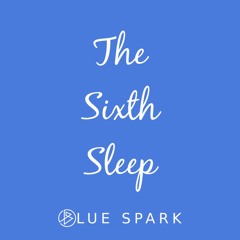 The Sixth Sleep