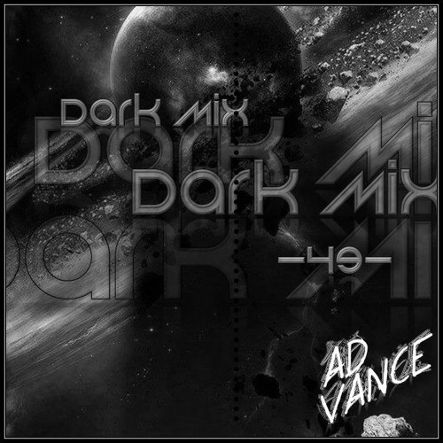 DarkMix -49- (Ad Vance)-(TechnO)