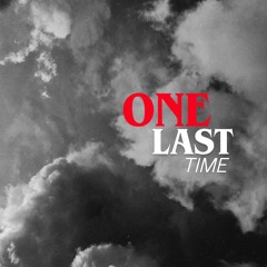 One Last Time - (BKV Remix)